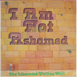 The Liberated Wailing Wall I Am Not Ashamed Vinyl LP USED