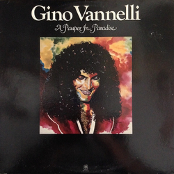 Gino Vannelli A Pauper In Paradise Vinyl LP USED