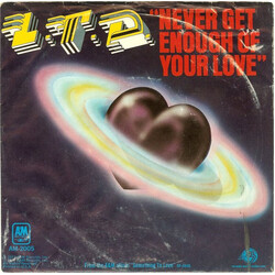 L.T.D. Never Get Enough Of Your Love USED VINYL 7INCH 45 RPM SINGLE