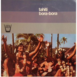 Unknown Artist Tahiti / Bora-Bora Vinyl LP USED
