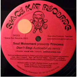 Soul Movement / Princess (12) Don't Stop (Audiowhores Remixes) USED VINYL 12INCH