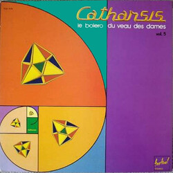 Catharsis Le Bolero Du Veau Des Dames (Vol. 5) Vinyl LP USED