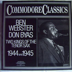 Ben Webster / Don Byas Two Kings Of The Tenor Sax 1944 And 1945 Vinyl LP USED