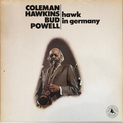 Coleman Hawkins / Bud Powell Hawk In Germany Vinyl LP USED