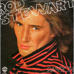 Rod Stewart Passion Vinyl 7" USED