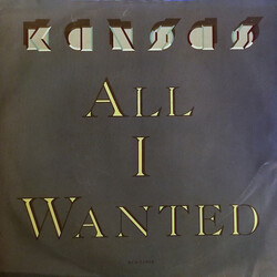Kansas (2) All I Wanted USED VINYL 7INCH 45 RPM SINGLE