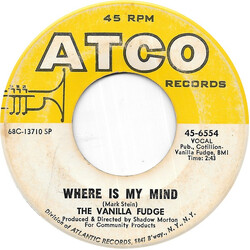 Vanilla Fudge Where Is My Mind USED VINYL 7INCH 45 RPM SINGLE