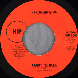 Tabby Thomas Old Slick Dick USED VINYL 7INCH 45 RPM