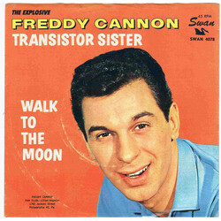 Freddy Cannon Transistor Sister Vinyl 7" USED