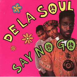 De La Soul Say No Go USED VINYL 7INCH 45 RPM SINGLE