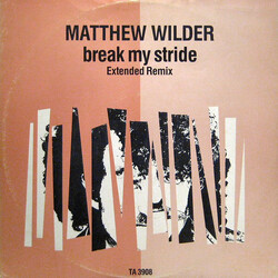 Matthew Wilder Break My Stride (Extended Remix) USED VINYL 12INCH 45 RPM STEREO