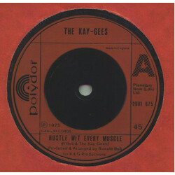 The Kay-Gees Hustle Wit Every Muscle VINYL 7" USED