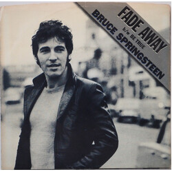 Bruce Springsteen Fade Away USED VINYL 7INCH 45 RPM SINGLE STYRENE STEREO