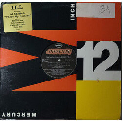 Ill Al Skratch Where My Homiez? (Come Around My Way) USED VINYL 12INCH PROMO 33 S RPM