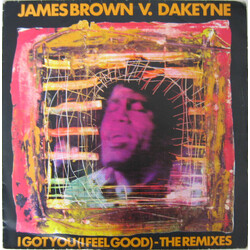 James Brown / Dakeyne I Got You (I Feel Good) (The Remixes) VINYL 12" USED