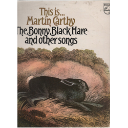 Martin Carthy This Is... Martin Carthy: The Bonny Black Hare And Other Songs Vinyl LP USED
