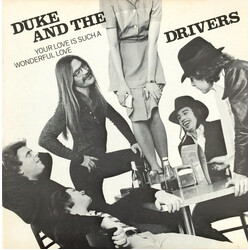 Duke & The Drivers Your Love Is Such A Wonderful Love USED VINYL 7INCH SINGLE