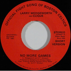 Larry Wedgeworth / Clique (3) No More Games USED VINYL 7INCH 45 RPM