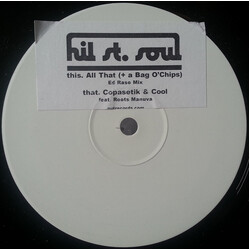 Hil St Soul All That (+ Bag O'Chips) USED VINYL 12INCH 45 RPM WHITE LABEL PROMO