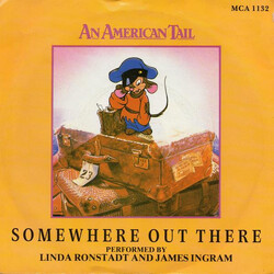 Linda Ronstadt / James Ingram Somewhere Out There USED VINYL 7INCH 45 RPM SINGLE