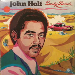 John Holt Dusty Roads Vinyl LP USED