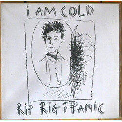 Rip Rig & Panic I Am Cold Vinyl LP USED