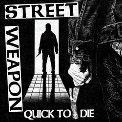 Street Weapon Quick to Die USED VINYL 7INCH EP