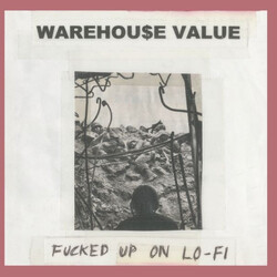 Warehouse Value Fucked Up On Lo-Fi USED VINYL 7INCH EP 45 RPM