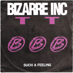 Bizarre Inc Such A Feeling USED VINYL 7INCH 45 RPM SINGLE