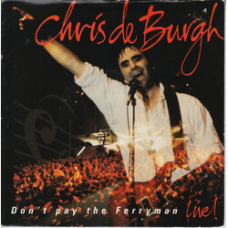 Chris de Burgh Don't Pay The Ferryman (Live) USED VINYL 7INCH SINGLE 45 RPM