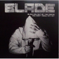 Blade (3) Blow You Out The Frame Vinyl 12" USED