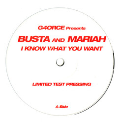 G4orce / Busta Rhymes / Mariah Carey I Know What You Want (G4orce Remix) USED VINYL 12INCH LIMITED EDITION TEST PRESSING UNOFFICIAL RELEASE