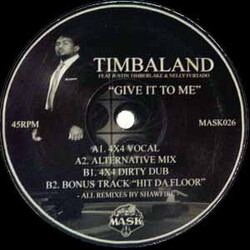 Timbaland / Justin Timberlake / Nelly Furtado Give It To Me (Shawfire Remixes) USED VINYL 12INCH 45 RPM UNOFFICIAL RELEASE