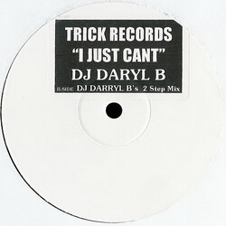 Daryl B I Just Cant USED VINYL 12INCH 33 S RPM 45 RPM WHITE LABEL