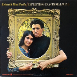 Richard & Mimi Farina Reflections In A Crystal Wind Vinyl LP USED