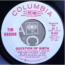 Tim Hardin Question Of Birth / Once-Touched By Flame USED VINYL 7INCH 45 RPM SINGLE PROMO STYRENE