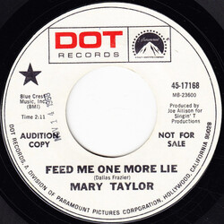 Mary Taylor (2) Feed Me One More Lie / I'll Be Better Off USED VINYL 7INCH 45 RPM PROMO