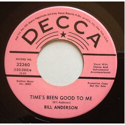Bill Anderson (2) Time's Been Good To Me / Happy State Of Mind USED VINYL 7INCH 45 RPM PROMO