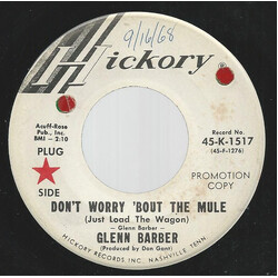 Glenn Barber Don't Worry About The Mule (Just Load The Wagon) USED VINYL 7INCH 45 RPM PROMO