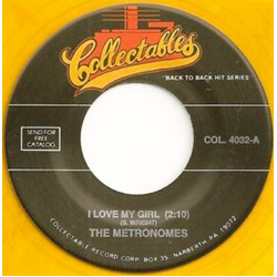 The Metronomes (6) I Love My Girl Vinyl 7" USED