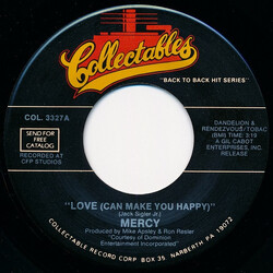 Mercy (4) / Shades Of Blue (3) Love (Can Make You Happy) / Oh How Happy Vinyl 7" USED
