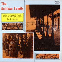 The Sullivan Family The Gospel Train Is Coming Vinyl LP USED