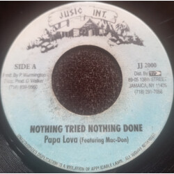 Papa Lover / Mac-Don / Bugzi Legend / Frankie Paul Nothing Tried Nothing Done / Black Pearl USED VINYL 7INCH 45 RPM
