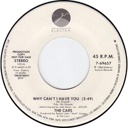 The Cars Why Can't I Have You USED VINYL 7INCH 45 RPM PROMO