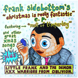 Frank Sidebottom Christmas is Really Fantastic Vinyl 12" USED