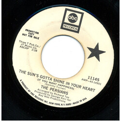 The Persians The Sun's Gotta Shine In Your Heart / I Only Have Eyes For You USED VINYL 7INCH 45 RPM SINGLE PROMO