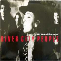 River City People Say Something Good USED VINYL 7INCH