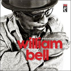William Bell This Is Where I Live Vinyl LP USED