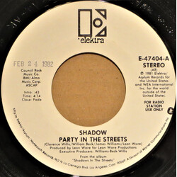 Shadow (21) Party In The Streets USED VINYL 7INCH 45 RPM PROMO STEREO MONO