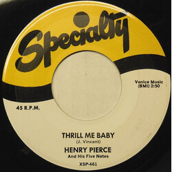 Henry Pierce And His Five Notes Thrill Me Baby USED VINYL 7INCH 45 RPM SINGLE REISSUE